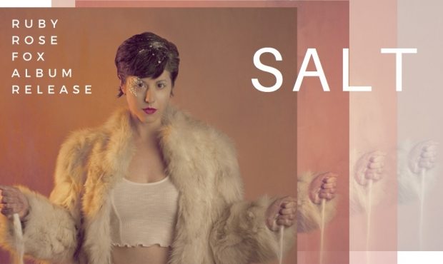 Salt: Ruby Rose Fox Album Release
