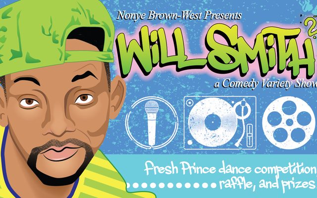 Nonye Brown-West Presents: Will Smith: A Comedy Variety Show 2