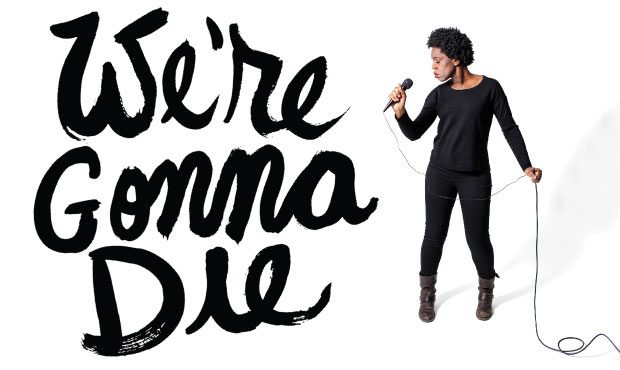 We're Gonna Die