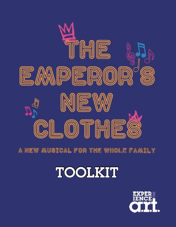 The Emperor’s New Clothes Toolkit A New Musical for the Whole Family