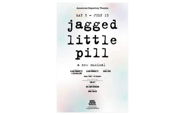 A poster to “Jagged Little Pill: A New Musical, May 5 - July 15”.