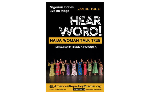 A poster to HEAR WORD! Naija Woman Talk True, “Nigerian Stories Live On Stage.”