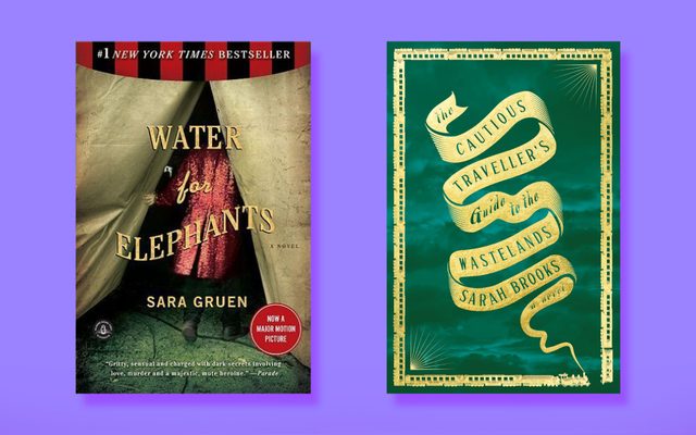 The covers of Water for Elephants by Sara Gruen and The Curious Traveller’s Guide to the Wastelands by Sarah Brooks